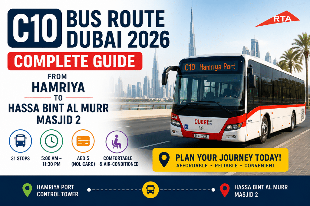 C10 Bus Route Dubai 2026 banner showing route from Hamriya Port to Hassa Bint Al Murr Masjid 2 with bus, timings, fare, and travel guide highlights.