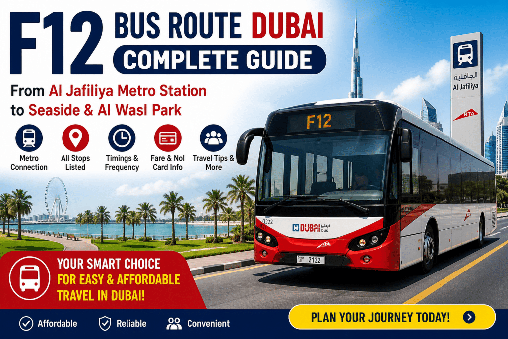 F12 Bus Route Dubai complete guide poster showing route from Al Jafiliya Metro Station to Seaside and Al Wasl Park with bus, metro icons, and city landmarks.