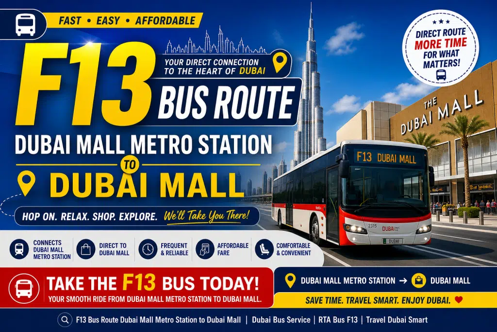 F13 bus route banner from Dubai Mall Metro Station to Dubai Mall with bus and skyline.