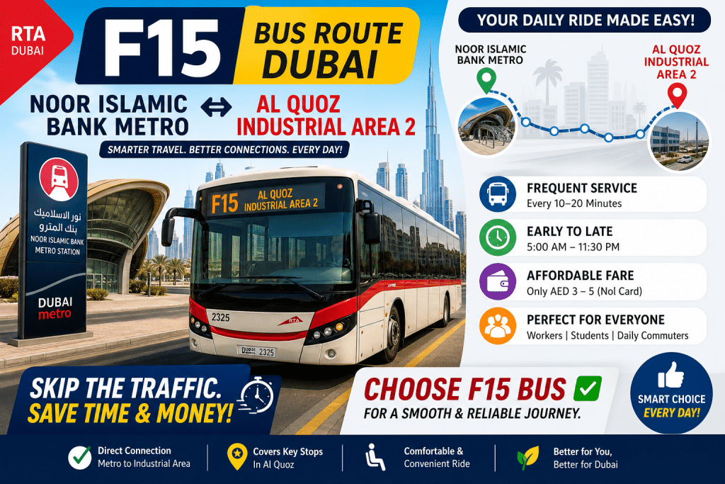 F15 bus route Dubai infographic showing Noor Islamic Bank Metro to Al Quoz Industrial Area 2.