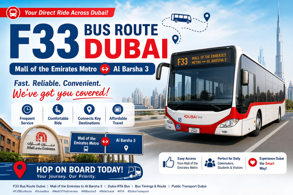 F33 Bus Route Dubai from Mall of the Emirates Metro to Al Barsha 3 with modern RTA bus and skyline background