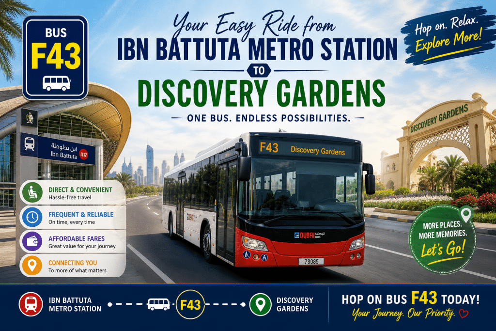F43 bus route from Ibn Battuta Metro Station to Discovery Gardens with modern bus and attractive promotional design.